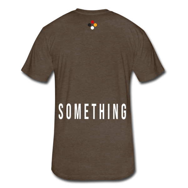 Do Something - T-shirt (wht font) - heather espresso